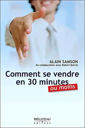 Couverture du produit · Comment se vendre en 30 minutes ou moins