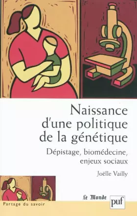 Couverture du produit · Naissance d'une politique de la génétique