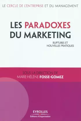 Couverture du produit · Les paradoxes du marketing: Ruptures et nouvelles pratiques