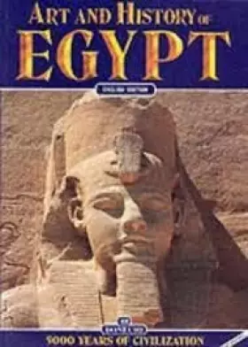 Couverture du produit · Art and History of Egypt: 5000 Years of Civilization