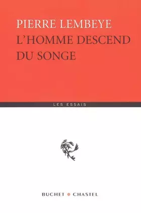 Couverture du produit · L'homme descend du songe