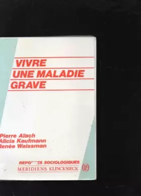 Couverture du produit · Vivre une maladie grave