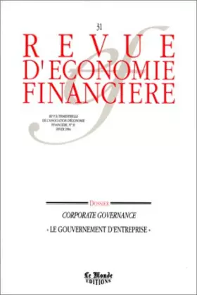 Couverture du produit · Revue économique financière, numéro 31-1994. Corporate governance : le gouvernement d'entreprise