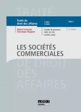 Couverture du produit · Traité de droit des affaires - Sociétés commerciales. Tome 2, 21ème Ed.