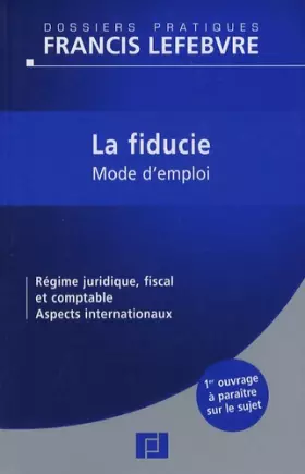 Couverture du produit · La fiducie : Mode d'emploi