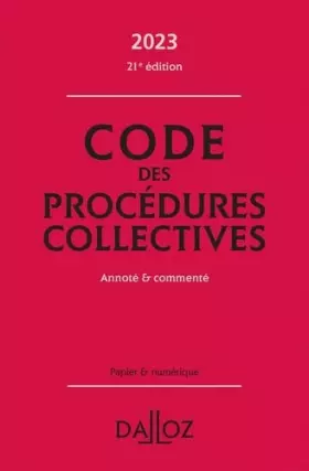 Couverture du produit · Code des procédures collectives 2023 21ed - Annoté & commenté