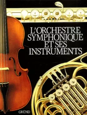 Couverture du produit · L'Orchestre Symphonique Et Ses Instruments