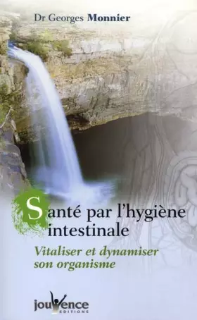 Couverture du produit · La Santé par l'hygiène intestinale