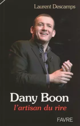 Couverture du produit · Dany Boon: L'artisan du rire