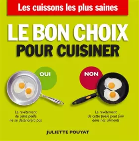 Couverture du produit · Le Bon choix pour cuisiner