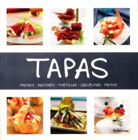 Couverture du produit · Tapas (Pinchos Raciones Tortillas Cazuelitas Fritos)