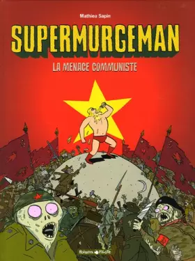 Couverture du produit · Supermurgeman - tome 2 - Menace communiste (La)