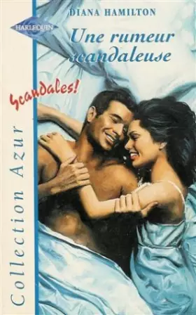 Couverture du produit · Une rumeur scandaleuse : Collection : Harlequin azur n° 1885
