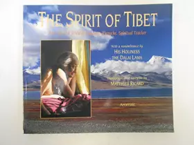 Couverture du produit · The Spirit of Tibet: The Life and World of Khyentse Rinpoche, Spiritual Teacher