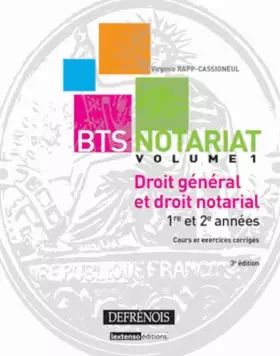 Couverture du produit · Droit général et droit notarial, Vol 1 1re et 2ème années Cours et exercices corrigés