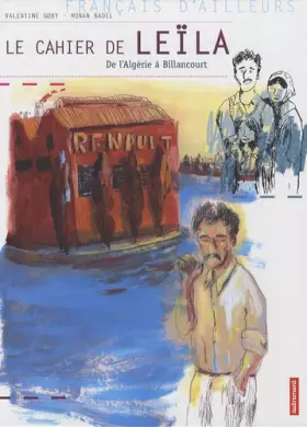 Couverture du produit · Le cahier de Leïla : De l'Algérie à Billancourt