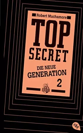 Couverture du produit · Top Secret. Die neue Generation 02. Die Intrige