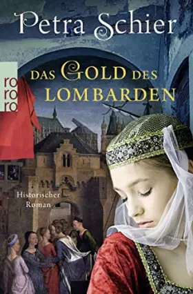 Couverture du produit · Das Gold des Lombarden: Historischer Roman