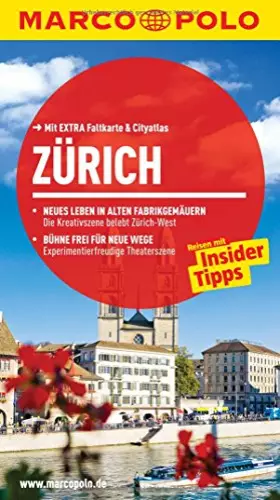 Couverture du produit · MARCO POLO Reiseführer Zürich: Reisen mit Insider-Tipps. Mit EXTRA Faltkarte & Reiseatlas