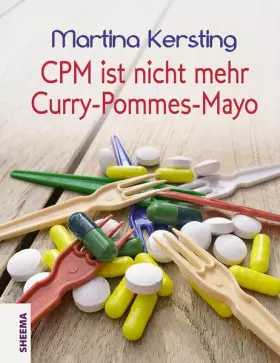 Couverture du produit · Kersting, M: CPM ist nicht mehr Curry-Pommes-Mayo