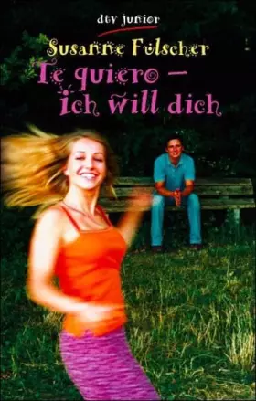 Couverture du produit · Te quiero: ich will dich.
