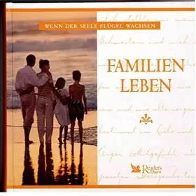 Couverture du produit · Familienleben (Wenn der Seele Flügel wachsen) (Livre en allemand)
