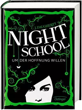 Couverture du produit · Night School 04. Um der Hoffnung willen