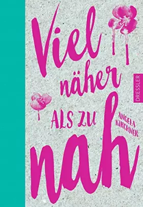 Couverture du produit · Kirchner, A: Viel näher als zu nah