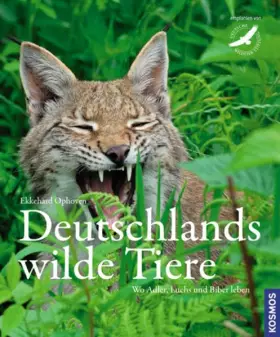 Couverture du produit · Deutschlands wilde Tiere: Wo Adler, Luchs und Biber leben