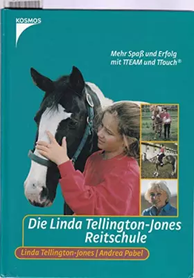 Couverture du produit · Die Linda Tellington-Jones Reitschule.