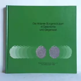 Couverture du produit · Die Ahlener Bürgerschützen in Geschichte und Gegenwart