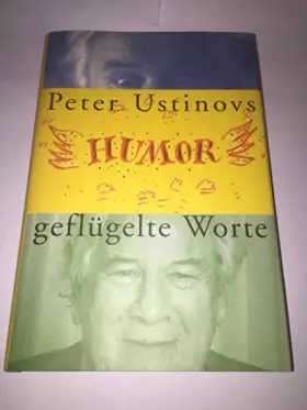 Couverture du produit · Peter Ustinovs Humor geflügelte Worte