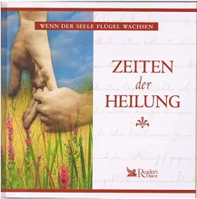 Couverture du produit · Zeiten der Heilung (Wenn der Seele Flügel wachsen) (Livre en allemand)