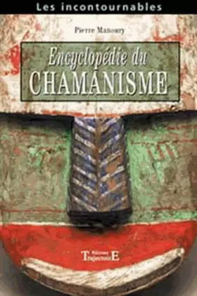 Couverture du produit · Encyclopédie du chamanisme : Techniques opératives de chamanisme traditionnel