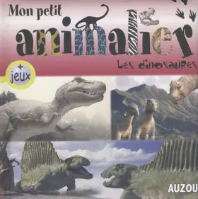 Couverture du produit · Mon Petit Animalier les Dinosaures