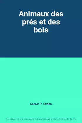 Couverture du produit · Animaux des prés et des bois