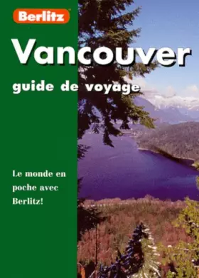 Couverture du produit · Vancouver. 1ere Edition Avril 1999