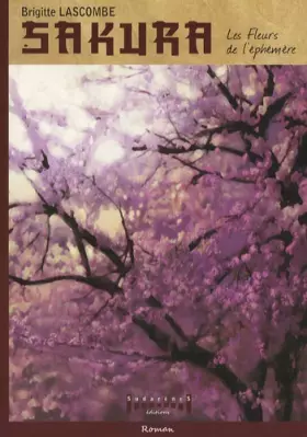 Couverture du produit · Sakura : Les fleurs de l'éphémère