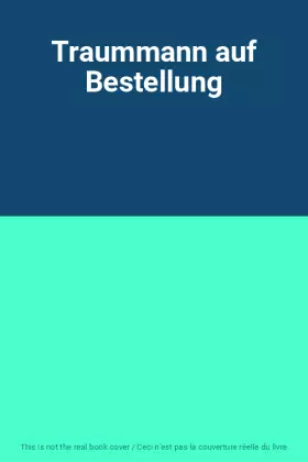 Couverture du produit · Traummann auf Bestellung