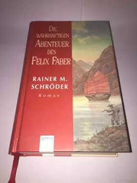 Couverture du produit · Die wahrhaftigen Abenteuer des Felix Faber.