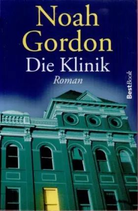 Couverture du produit · Die Klinik Roman Best Book