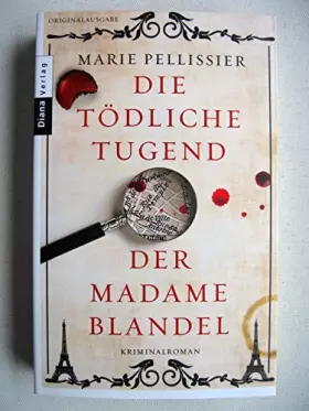 Couverture du produit · Die tödliche Tugend der Madame Blandel