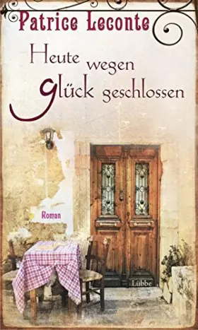 Couverture du produit · Heute wegen Glück geschlossen