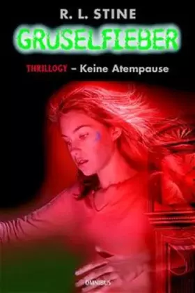 Couverture du produit · Gruselfieber 11. Thrillogy - Keine Atempause.