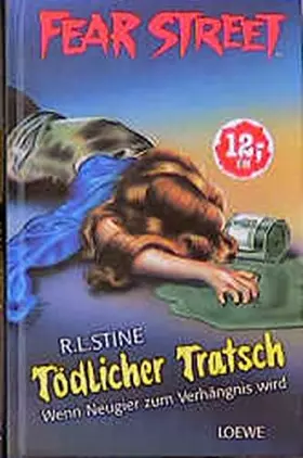 Couverture du produit · Fear Street. Tödlicher Tratsch.