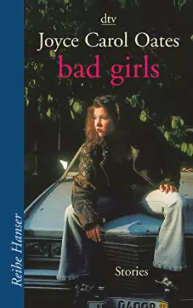 Couverture du produit · Bad Girls: Stories