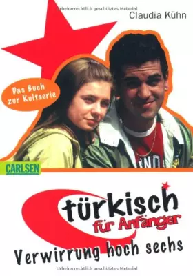 Couverture du produit · Türkisch Für Anfänger Bd.: 2 Verwirrung Hoch Sechs