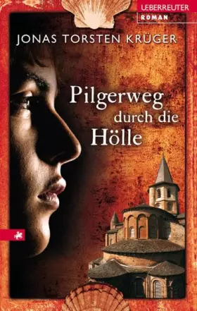 Couverture du produit · Pilgerweg durch die Hölle
