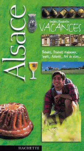 Couverture du produit · Guide Hachette Vacances : Alsace