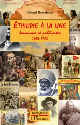 Couverture du produit · Ethiopie à la une: Journaux et publicités 1865-1935